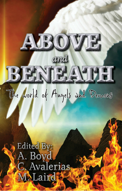 Above and Beneath—the world of angels and Demons